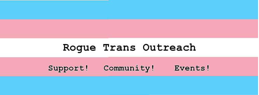 Rogue Trans Outreach